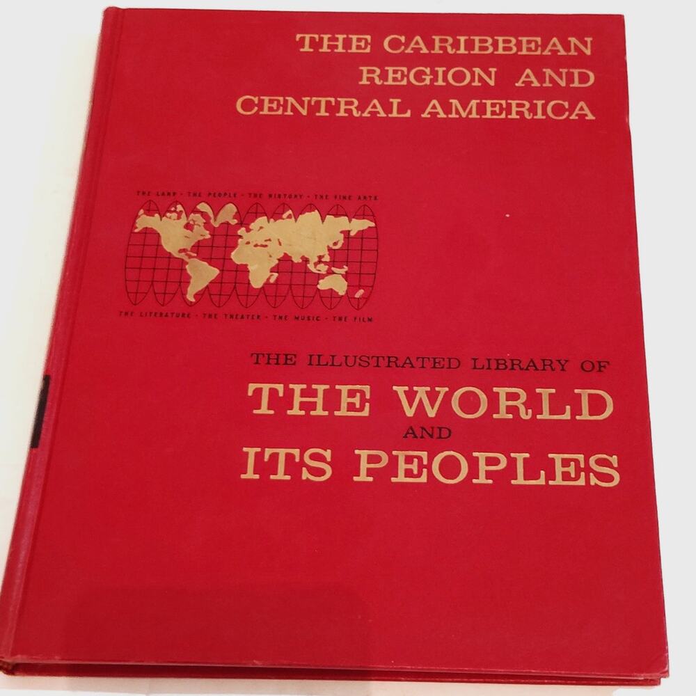 The World & Its Peoples: Caribbean & Central America 1964 Greystone Press HC